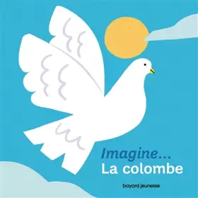 Couverture du produit · Imagine... la colombe: Un premier voyage intérieur