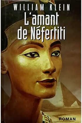 Couverture du produit · L'amant de Néfertiti / 1998 / Klein, William