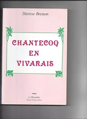 Couverture du produit · Chantecoq-en-Vivarais
