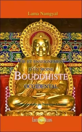 Couverture du produit · Vie et enseignement d'un moine Bouddhiste occidental