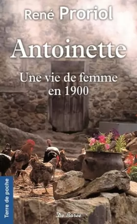 Couverture du produit · Antoinette : Une vie de femme en 1900