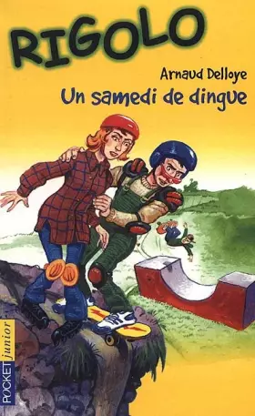Couverture du produit · Rigolo, tome 4 : Un samedi de dingue
