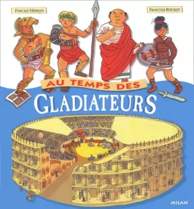 Couverture du produit · Au temps des gladiateurs