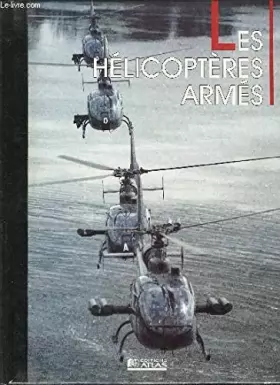 Couverture du produit · LES HELICOPTERES ARMES (1)