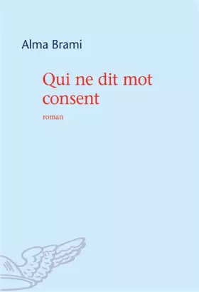 Couverture du produit · Qui ne dit mot consent