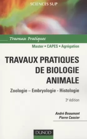 Couverture du produit · Travaux pratiques de biologie animale - 3ème édition - NP