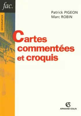 Couverture du produit · Cartes commentées et croquis: Méthode et exemples