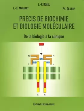 Couverture du produit · Précis de biochimie et de biologie moléculaire : De la biologie à la clinique