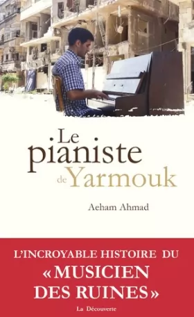 Couverture du produit · Le pianiste de Yarmouk