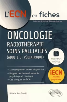 Couverture du produit · Oncologie Radiothérapie Soins Palliatifs Adulte et Pédiatrique ECN en Fiches iECN Nouveau Programme
