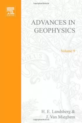 Couverture du produit · ADVANCES IN GEOPHYSICS VOLUME 9, Volume 9