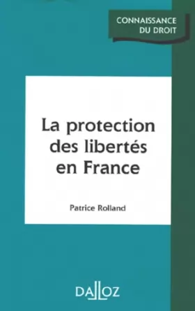 Couverture du produit · La protection des libertés en France