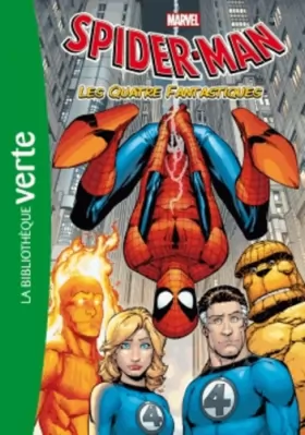 Couverture du produit · Spider-Man 06 - Les Quatre Fantastiques