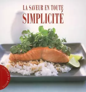 Couverture du produit · La saveur en toute simplicité