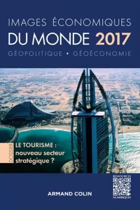 Couverture du produit · Images économiques du monde 2017 - Le tourisme : nouveau secteur stratégique ?