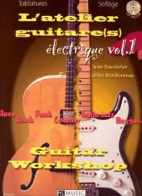 Couverture du produit · L'Atelier guitare électrique Volume 1