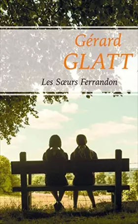Couverture du produit · Les soeurs Ferrandon