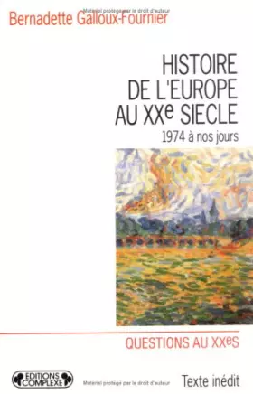 Couverture du produit · Histoire de l'Europe au XX s T5, 1974 à nos jours