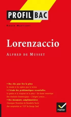 Couverture du produit · Profil - Musset : Lorenzaccio: Analyse littéraire de l'oeuvre