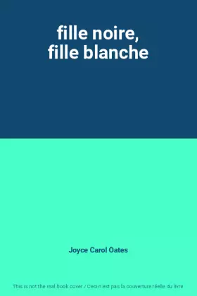 Couverture du produit · fille noire, fille blanche