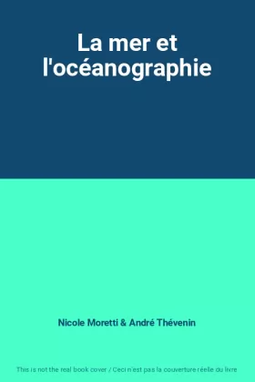 Couverture du produit · La mer et l'océanographie