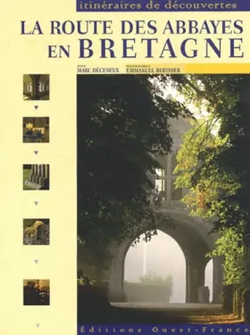 Couverture du produit · La route des abbayes en Bretagne