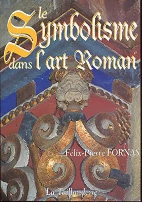 Couverture du produit · Le symbolisme dans l'art roman