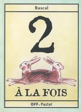 Couverture du produit · Deux lièvres à la fois