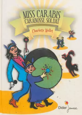 Couverture du produit · Miss Carabis Carabosse Soldat