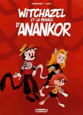 Couverture du produit · Witchazel T3: La menace d'Anankor