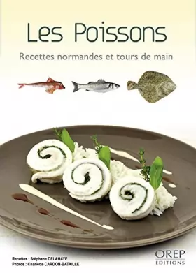 Couverture du produit · Les poissons, recettes normandes et tours de main