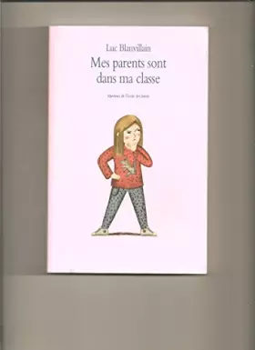 Couverture du produit · Mes parents sont dans ma classe