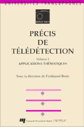Couverture du produit · PRECIS DE TELEDETECTION. Volume 2, Applications thématiques