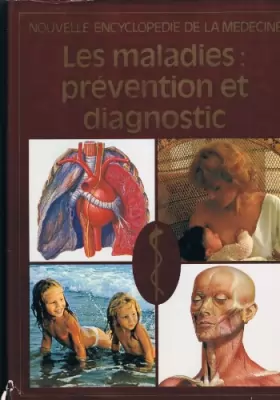 Couverture du produit · Les maladies : prevention et diagnostic