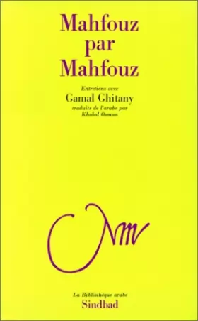 Couverture du produit · Mahfouz par Mahfouz, mémoires parlées du prix Nobel