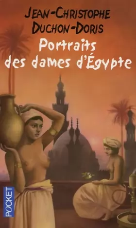 Couverture du produit · Portraits des dames d'Egypte