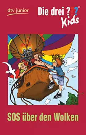 Couverture du produit · Die drei ??? Kids 09. SOS über den Wolken: Erzählt von Ulf Blanck