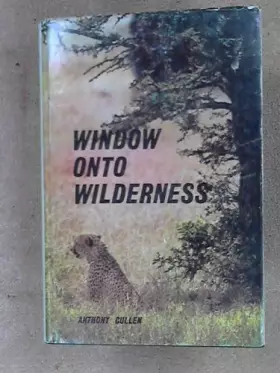 Couverture du produit · WINDOW ONTO WILDERNESS