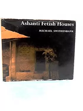 Couverture du produit · Ashanti fetish houses