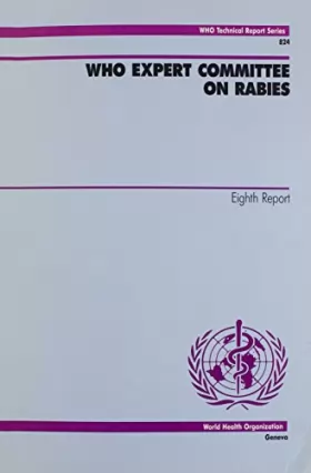 Couverture du produit · Who Expert Committee on Rabies: Eighth Report