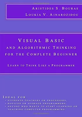 Couverture du produit · Visual Basic and Algorithmic Thinking for the Complete Beginner: Learn to Think Like a Programmer