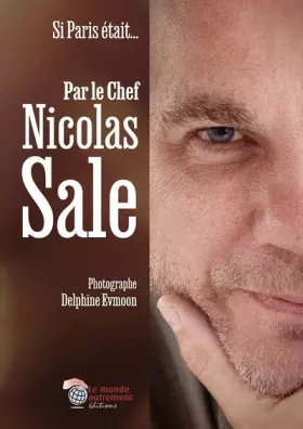 Couverture du produit · Si Paris était... Par le chef Nicolas Sale