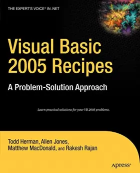 Couverture du produit · Visual Basic 2005 Recipes: A Problem-Solution Approach