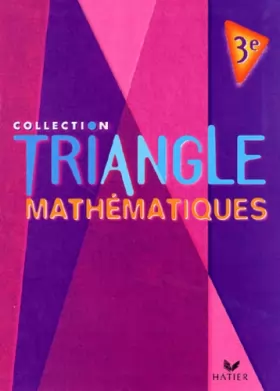 Couverture du produit · Triangle : Mathématiques, 3e (Manuel)