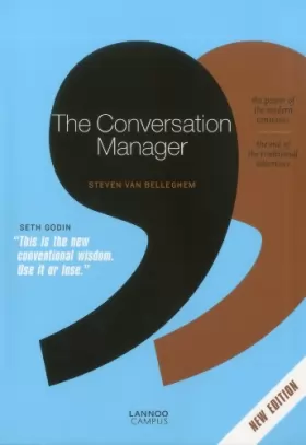 Couverture du produit · The Conversation Manager: The Power of the Modern Consumer, the End of the Traditional Advertiser