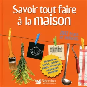 Couverture du produit · SAVOIR TOUT FAIRE A LA MAISON