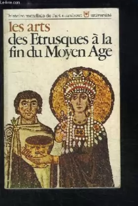 Couverture du produit · Les arts des Etrusques à la fin du Moyen Age