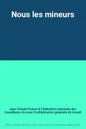 Couverture du produit · Nous les mineurs