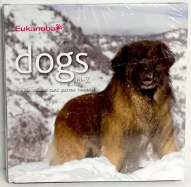 Couverture du produit · Dogs Honen Chiens Hunde Cani Perros A-G: v. 2