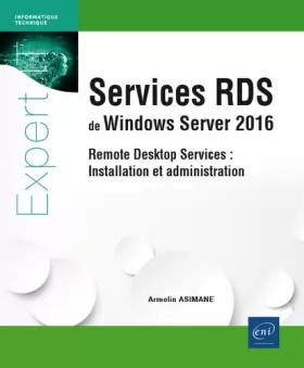 Couverture du produit · Services RDS de Windows Server 2016 - Remote Desktop Services : Installation et administration